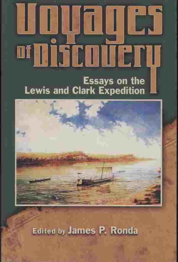 Image for Voyages of Discovery -- Essays on the Lewis and Clark Expedition