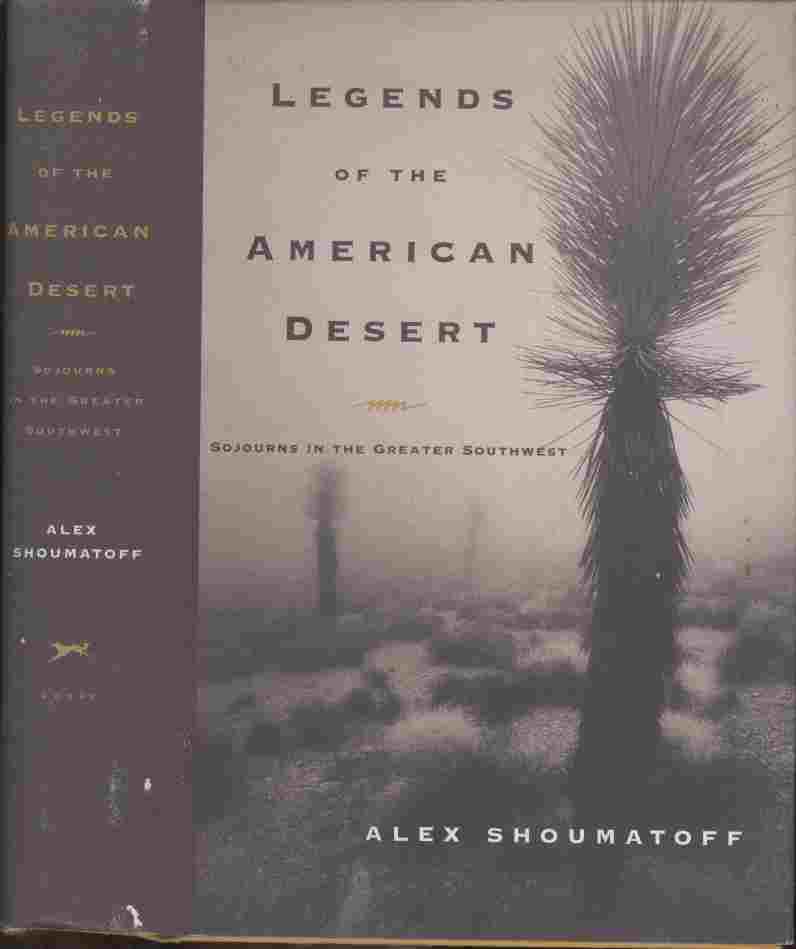 Image for Legends of the American Desert -- Sojourns in the Greater Southwest