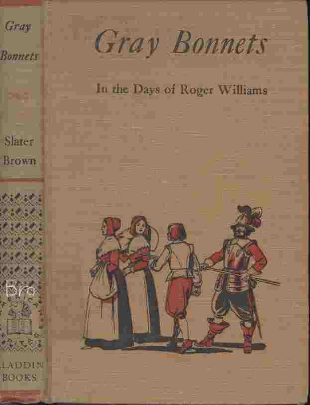 Image for Gray Bonnets -- In the days of Roger Williams