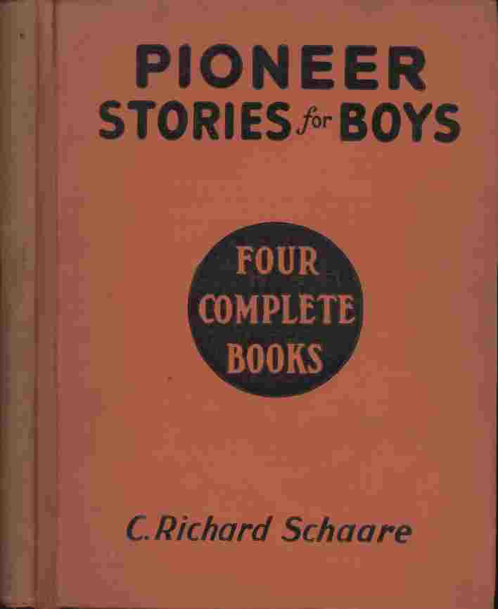 Image for Pioneer Stories for Boys -- Four complete books