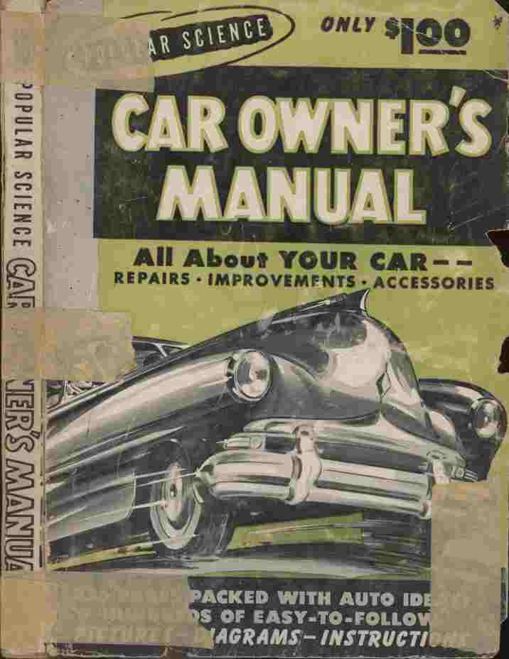 Image for Popular Science Car Owner's Manual --All About Your Car - Repairs - Inprovements - Accessories