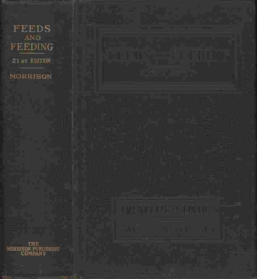 Image for Feeds and Feeding  -- A handbook for the student and stockman